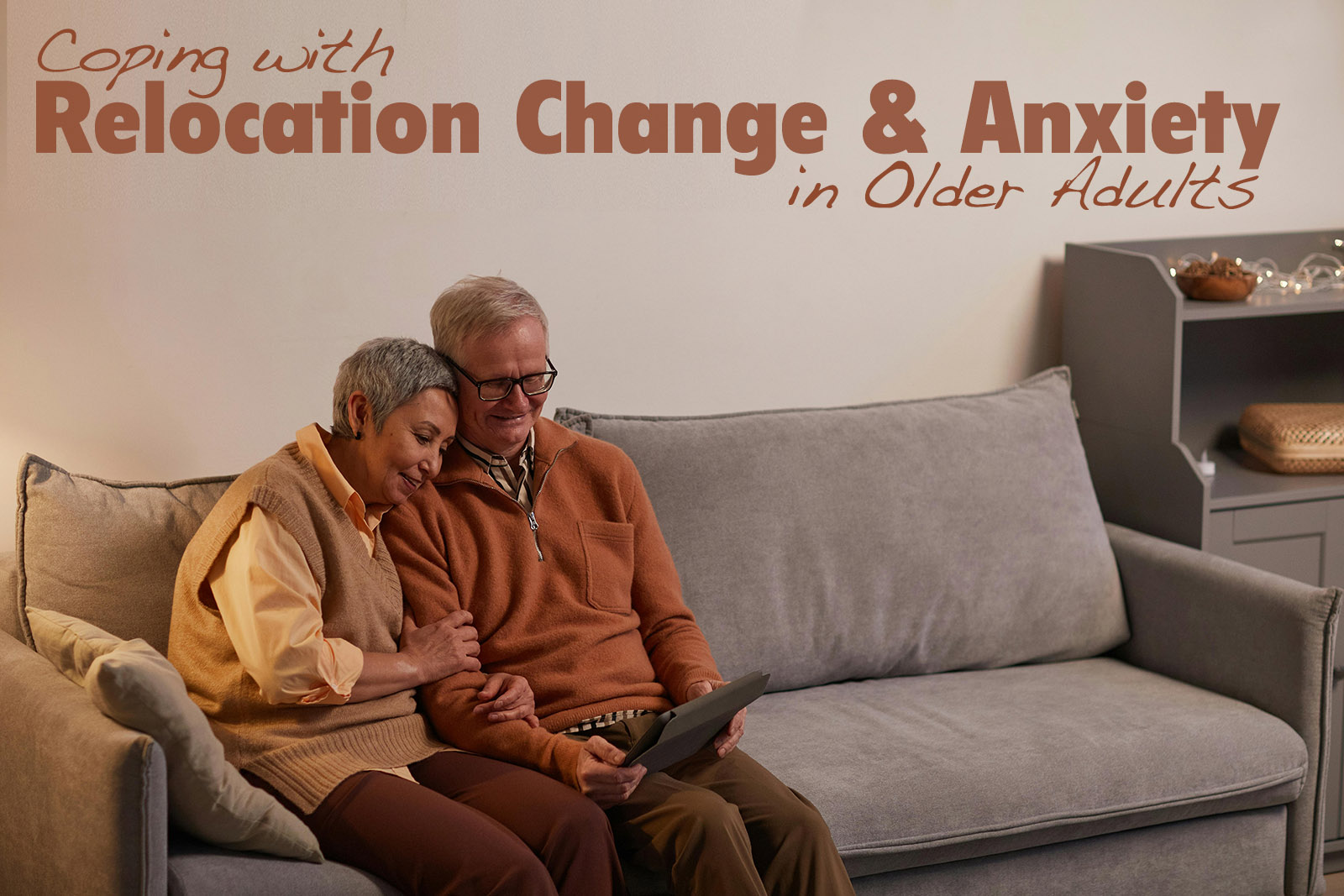 Coping with Relocation Change and Anxiety in Older Adults